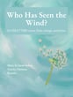 Who Has Seen the Wind? SATB choral sheet music cover